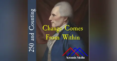 Change Comes From Within–May 10, 1776