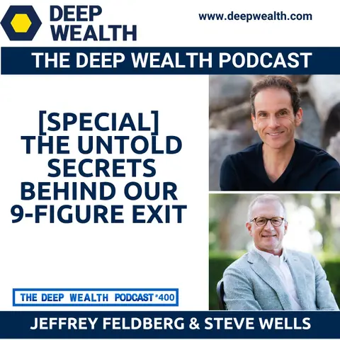 Untold Secrets Behind Our 9-Figure Exit (#400)
