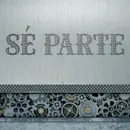 Sé Parte | Parte 4