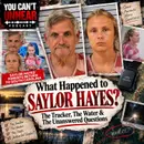 What Happened to SAYLOR HAYES? The Tracker, The Water & The Unanswered Questions