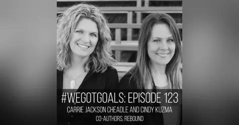 Carrie Jackson Cheadle and Cindy Kuzma on Mentally Recovering from Injury to Get Better, Faster, and Stronger