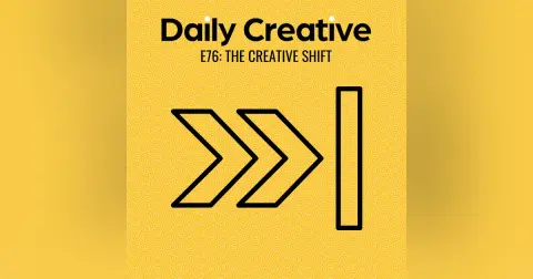 The Creative Shift