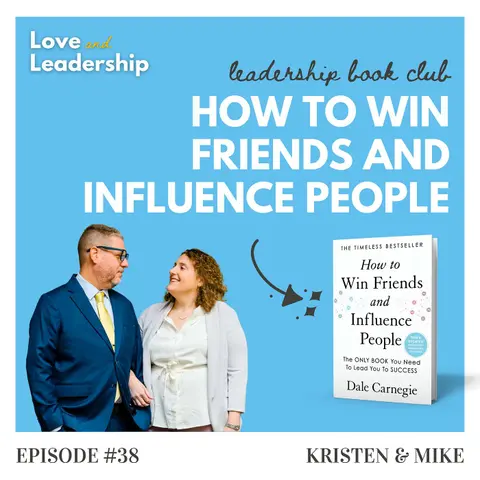 Leadership Book Club: How To Win Friends and Influence People by Dale Carnegie