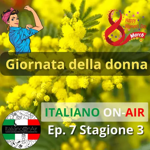 La giornata internazionale della donna - Episodio 8 (stagione 3)