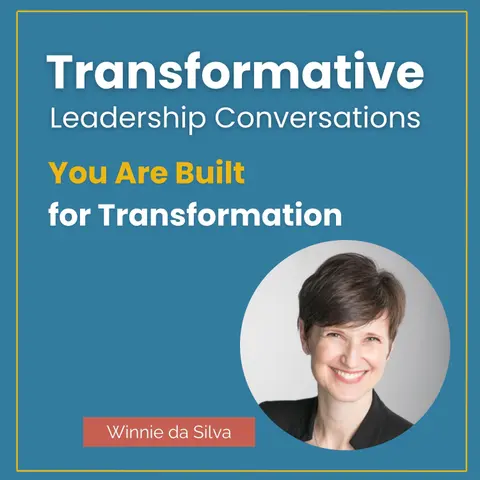 You Are Built for Transformation with Winnie da Silva