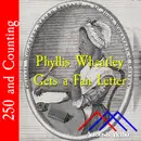 Phyllis Wheatley Gets A Fan Letter–February 28, 1776