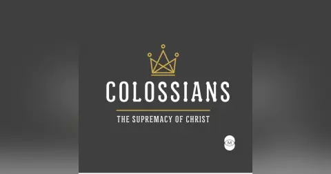 Series: Colossians Title: Colossians 4:2-18