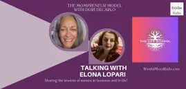 Elona Lopari on The Mompreneur Model with Dori DeCarlo