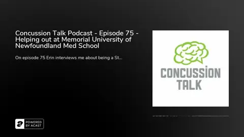 Concussion Talk Podcast - Episode 75 - Helping out at Memorial University of Newfoundland Med School