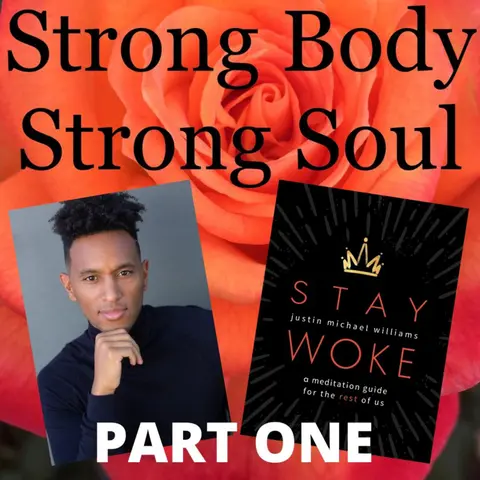 Justin Michael Williams: STAY WOKE Part 1