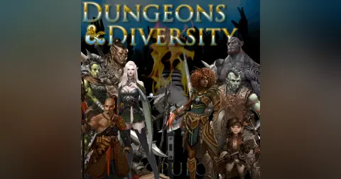 e127. Dungeons & Diversity