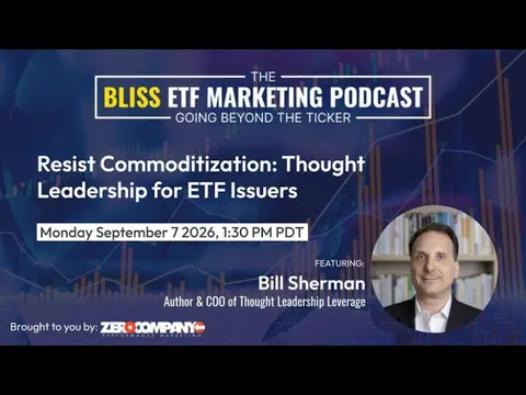 Resist Commoditization: Thought Leadership for ETF Issuers