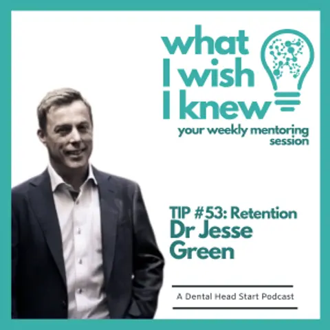 TIP #53 – Retention with Dr Jesse Green