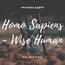 Homo Sapiens – Wise Human