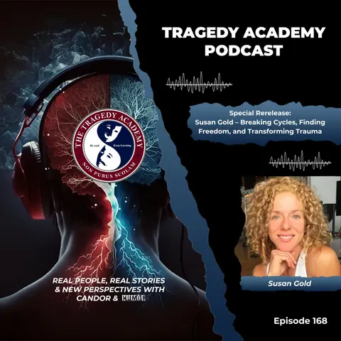 Special Rerelease: Susan Gold – Breaking Cycles, Finding Freedom, and Transforming Trauma
