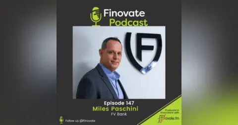 EP 147: Miles Paschini, FV Bank