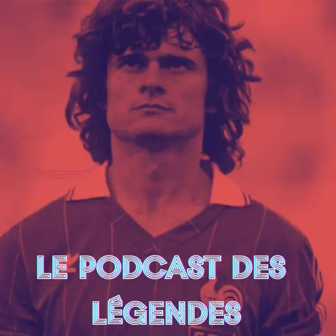 S2E30 L'Enfant Prodige - Didier Six (1ère partie)