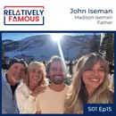 Episode 15 – John Iseman (Madison Iseman – Father)