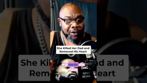 Woman Kills Father, Removes Heart in Horrific Crime