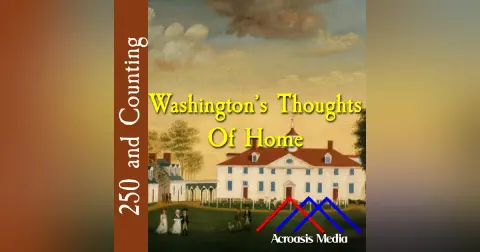 Washington’s Thoughts of Home–September 30, 1776