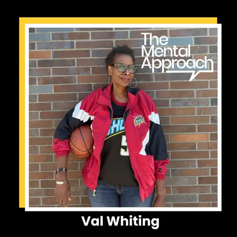 From the Paint to a Purpose: Val Whiting on Survival, Silence, and the Mental Game Nobody Taught Her