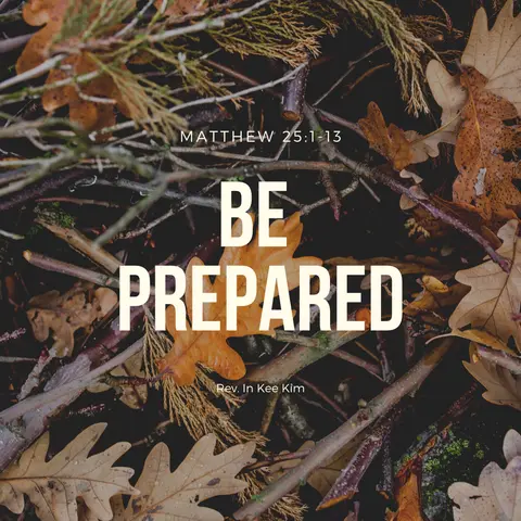 Be Prepared