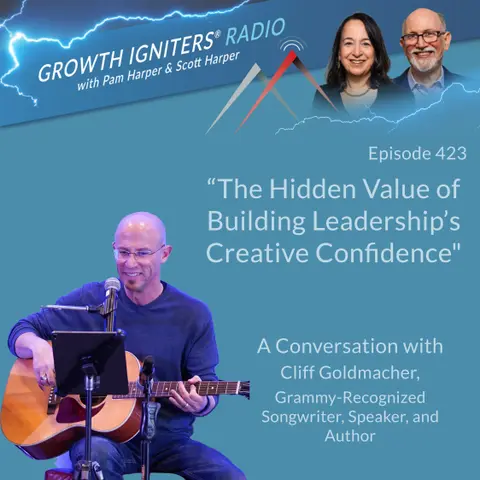 The Hidden Value of Building Leadership’s Creative Confidence