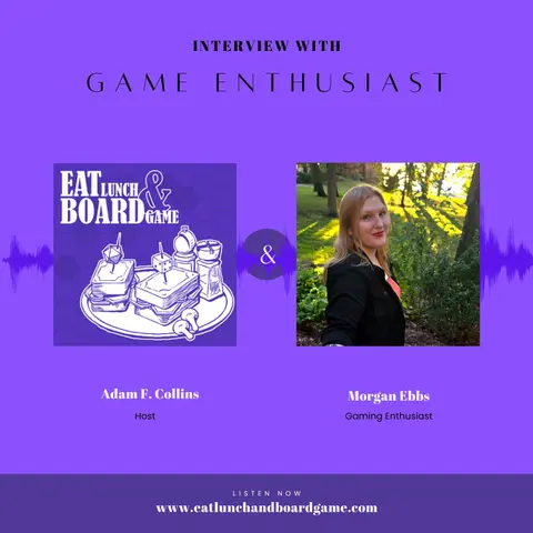 Interview with Game Enthusiast Morgan Ebbs