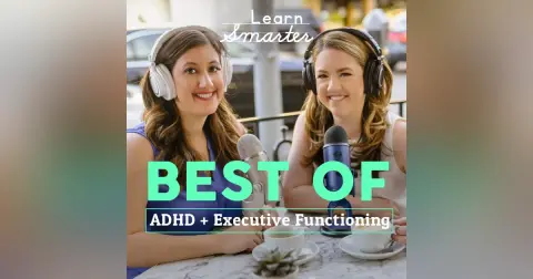 35: (Best of) ADHD and Executive Functioning