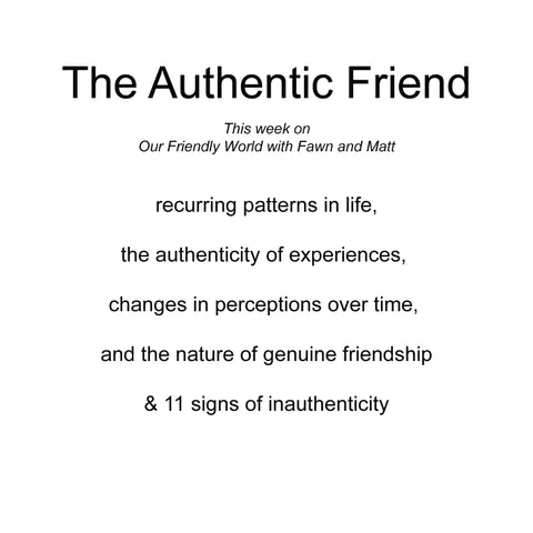 The Authentic Friend