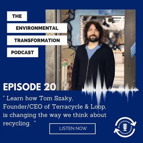 Learn how Tom Szaky, Founder/CEO of Terracycle & Loop, is changing the way we think about recycling.