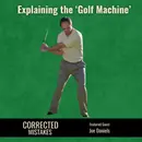 Explaining the Golf Machine with Joe Daniels