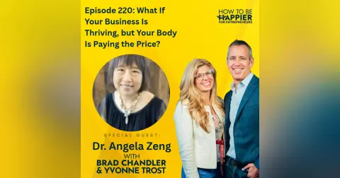 Episode 220: What If Your Business Is Thriving, but Your Body Is Paying the Price?