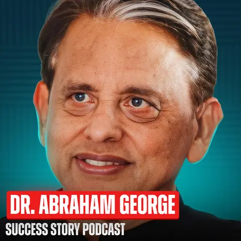 Dr. Abraham George - Shanti Bhavan Founder | The Life That Actually Matters