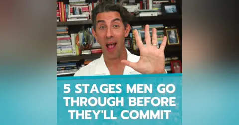 5 Stages Men Go Through Before They’ll Commit