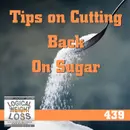 Tips to Cut Back on Sugar