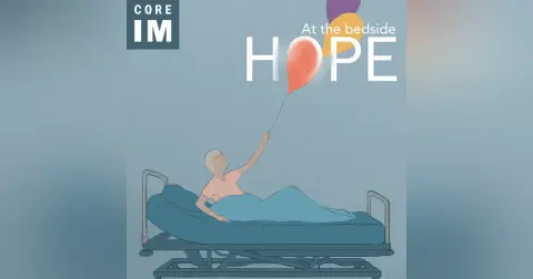 #115 Hope: At the Bedside Segment