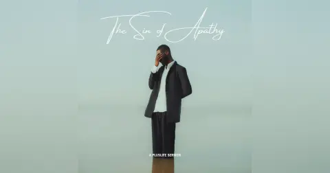 The Sin of Apathy