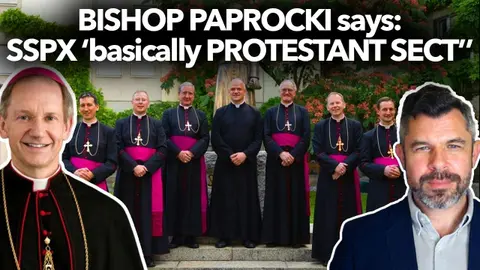 1329: Bishop Paprocki says SSPX is basically a Protestant Sect