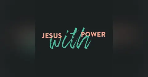 God With Us – Jesus With The Powerful