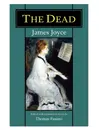 663 James Joyce's "The Dead" Part 1 [Ad-Free Encore Edition]