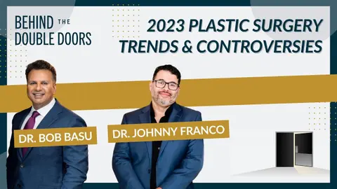 2023 Trends & Controversies with Dr. Johnny Franco