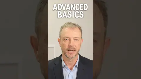 Advanced BASICS?  What does that even mean?