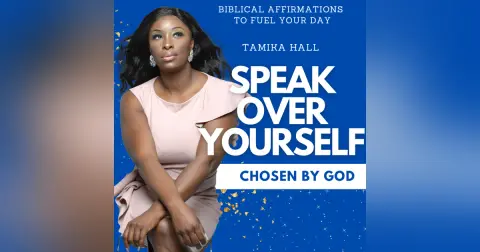 11. Chosen By God (I Am Affirmations)