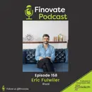 EP 158: Eric Fulwiler, Rival