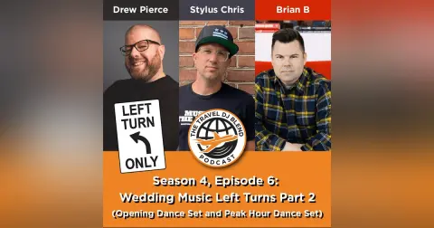 Wedding Music Left Turns Part 2 with Brian B, Drew Pierce & Stylus Chris