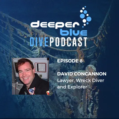 Diving the World's Most Iconic Wreck - The Titanic with David Concannon and Mehgan Heany-Grier with Maybe the World's Most Important Dive Buddy Tip