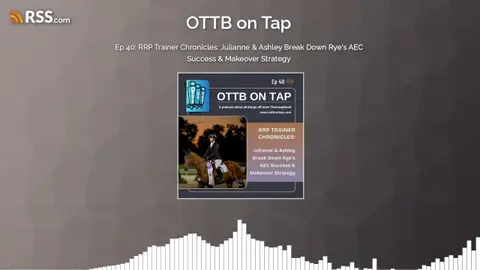 Ep 40: RRP Trainer Chronicles: Julianne & Ashley Break Down Rye’s AEC Success & Makeover...