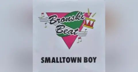 57: Bronski Beat, "Smalltown Boy" - BY REQUEST