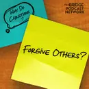 Why Do Christians Forgive Others?